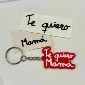 Llavero Caligrafía Personalizado "Te quiero mamá"